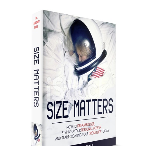 Design an Inspiring Book Cover for "Size Matters" on Dreaming Big! Design by VaMeDe